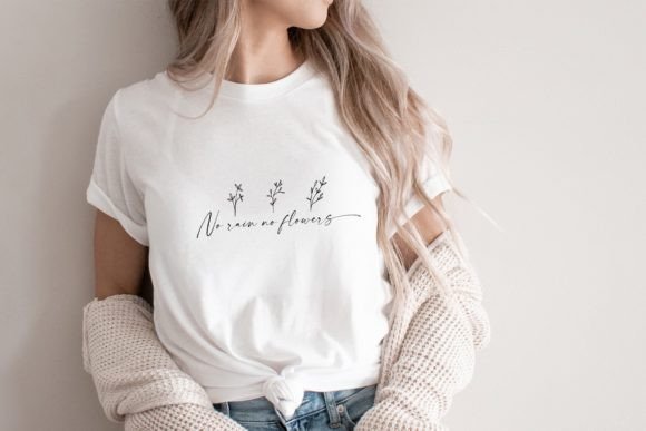 No Rain No Flowers Svg Floral Shirt